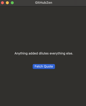 Test app's screen showing a random quote fetched from GitHub's Zen API.  There is a "Fetch Quote" button to fetch a new quote.